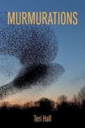 Murmurations de Teri Hall