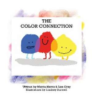 The Color Connection de Marcia K Harris