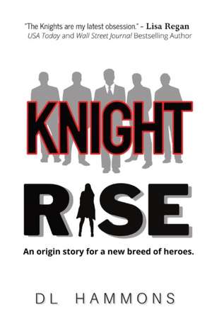 Knight Rise de Dl Hammons