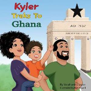 Kyler Treks to Ghana de Stephanie Claytor