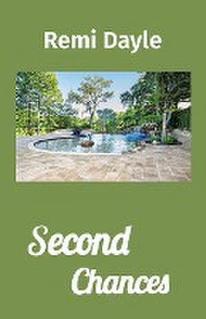 Dayle, R: Second Chances