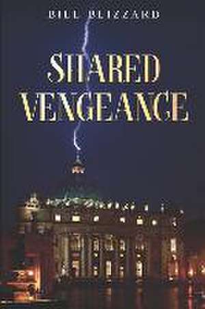 Blizzard, B: SHARED VENGEANCE