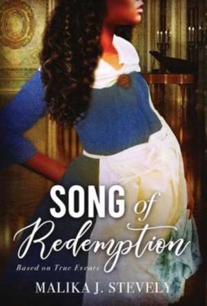 Song of Redemption de Malika J Stevely