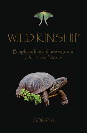 WILD KINSHIP de Soraya