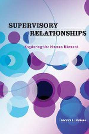 Supervisory Relationships de Tamara L Kaiser