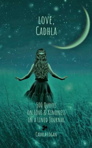 love, Cadhla de Cadhla Logan