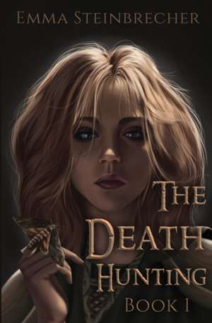 The Death Hunting de Emma Steinbrecher