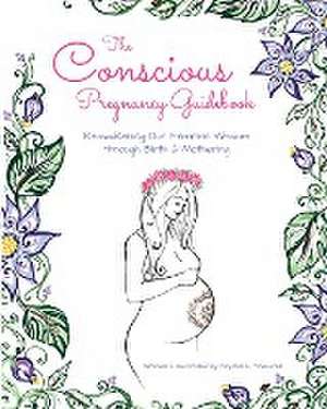 The Conscious Pregnancy Guidebook de Krystal L Trammell