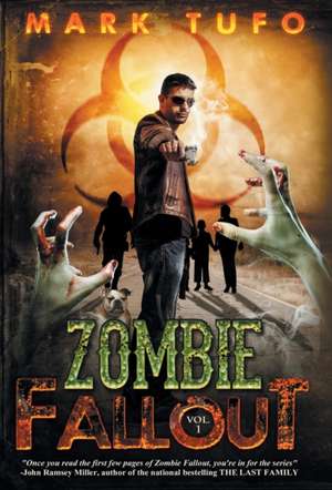 Zombie Fallout de Mark Tufo