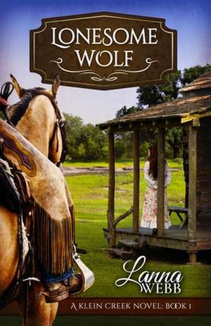 Lonesome Wolf de Lanna Webb