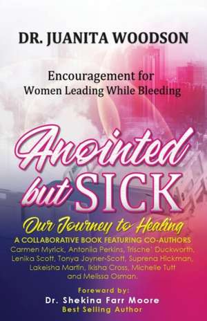 Anointed But Sick de Lenika Scott