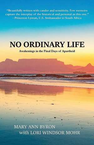 No Ordinary Life de Mary Ann Byron