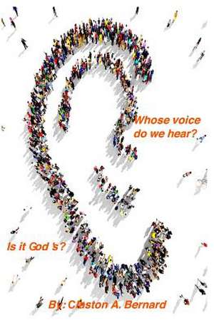 Whose voice do we hear, is it God's? de Claston Bernard