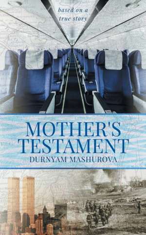 Mother's Testament de Durnyam Mashurova