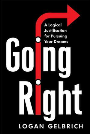 Going Right de Logan Gelbrich