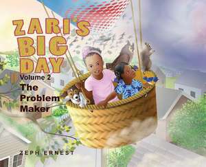 Zari's Big Day, Volume 2 de Zeph Ernest