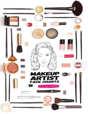 Makeup Artist Face Charts de Keaton Gilbert