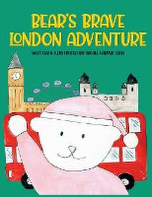 Bear's Brave London Adventure de Rachel Harper Gega