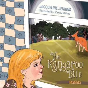 The Kangaroo Tale de Jacqueline Jenkins