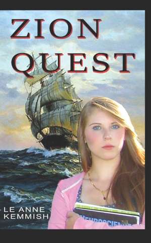 Zion Quest de Le Anne Kemmish