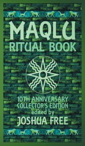 The Maqlu Ritual Book de Joshua Free