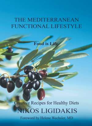 The Mediterranean Functional Lifestyle de Nikos Ligidakis