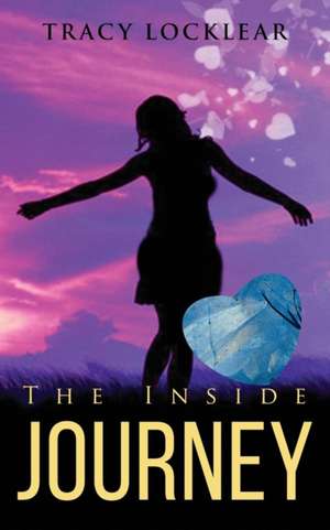 The Inside Journey de Tracy Locklear