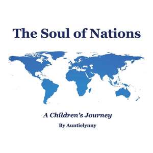 The Soul of Nations de Lyn Darnall