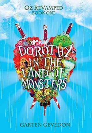 Dorothy in the Land of Monsters de Garten Gevedon