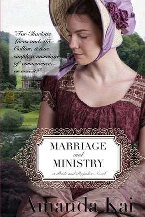 Marriage and Ministry de Amanda Kai