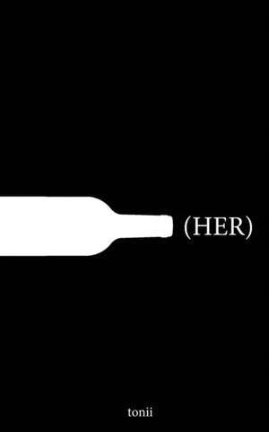 (HER) de Tonii