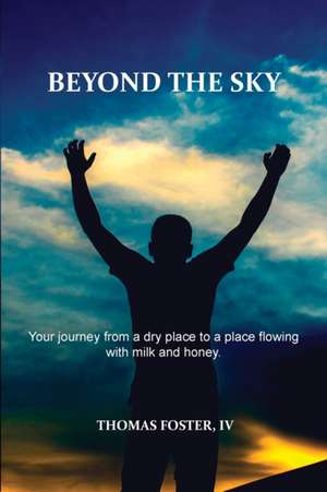 Beyond the Sky de IV Thoms Foster