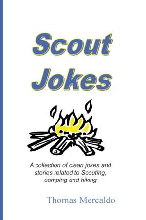 Scout Jokes de Thomas Mercaldo