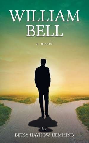 William Bell de Betsy Hayhow Hemming