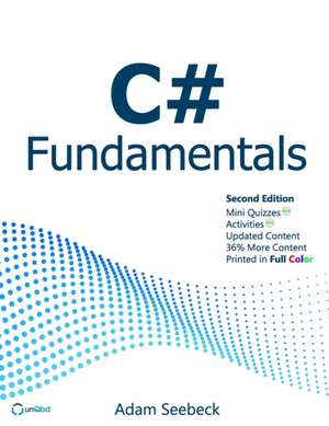 C# Fundamentals de Adam Seebeck