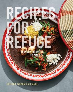 Recipes for Refuge de Refuge Women's Alliance