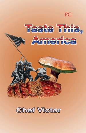 Taste This, America de Chef Victor