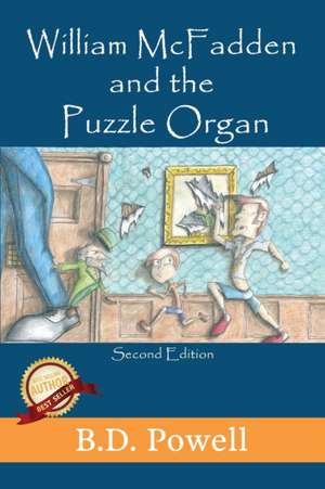 William McFadden & The Puzzle Organ ~ 2nd Edition de B. D. Powell