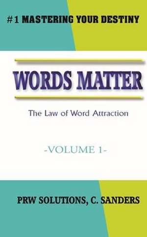 WORDS MATTER de Christine Sanders