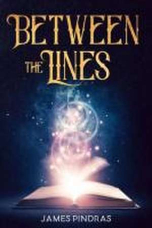 Between the Lines de James Pindras