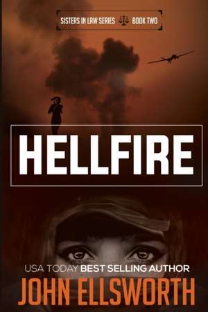 Hellfire de John Ellsworth