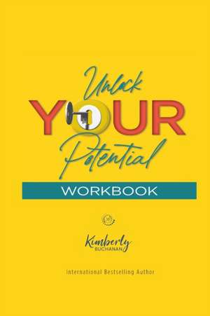 Buchanan, K: Unlock Your Potential Workbook