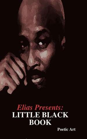 Elias Presents de Poetic Art