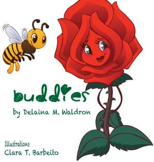 Buddies de Delaina M Waldron