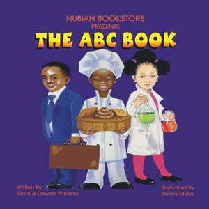 Nubian Bookstore Presents The ABC Book de Marcus Dewan Williams