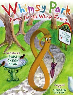 Whimsy Park de Papa Green Bean