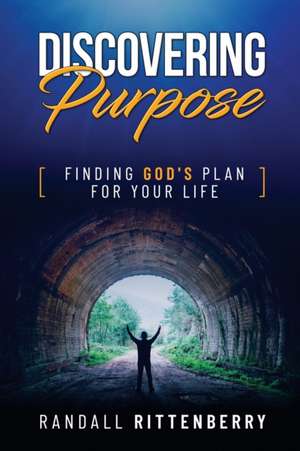 Rittenberry, R: DISCOVERING PURPOSE