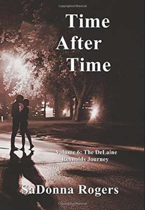 Time After Time de Sadonna Rogers