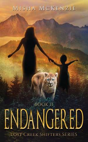 Endangered de Misha McKenzie