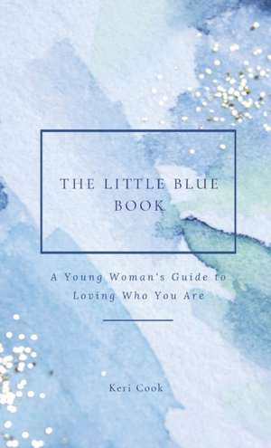 THE LITTLE BLUE BOOK de Keri Cook